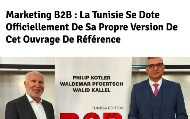Pros de la Com article: Marketing B2B, la Tunisie se dote officiellement de sa propre version, with Waldemar Pfoertsch and Walid Kallel